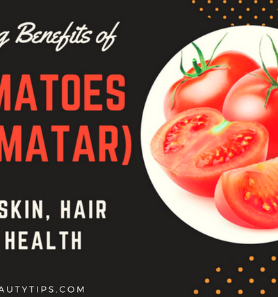benefits of tomatoes; health benefits of tomatoes; tomato for hair; tomato for skin
