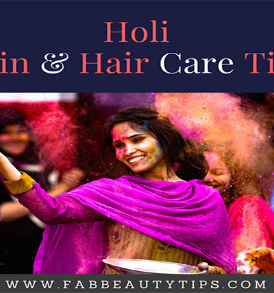 hair care tips for holi; holi skin care; holi skin care tips; holi hair care tips; Skin and hair care tips for holi; holi Skin and hair care; post holi hair care