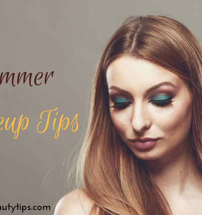summer makeup tips, summer makeup