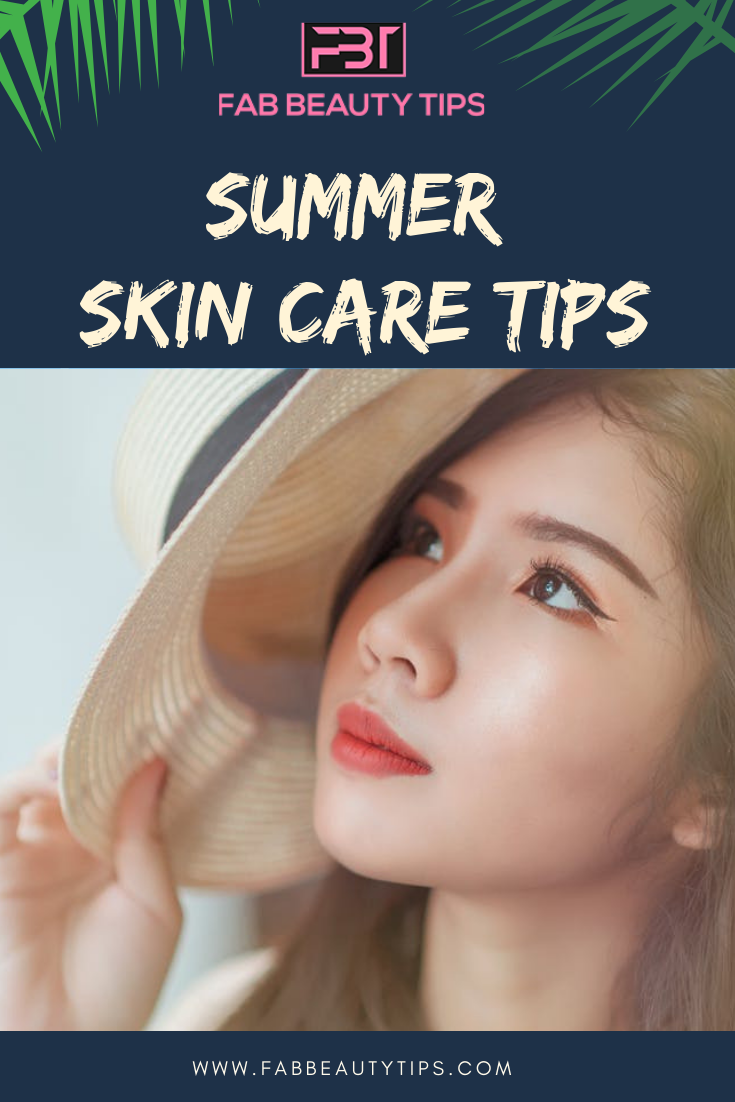 15 Summer Skin Care Tips You Must Follow Fab Beauty Tips