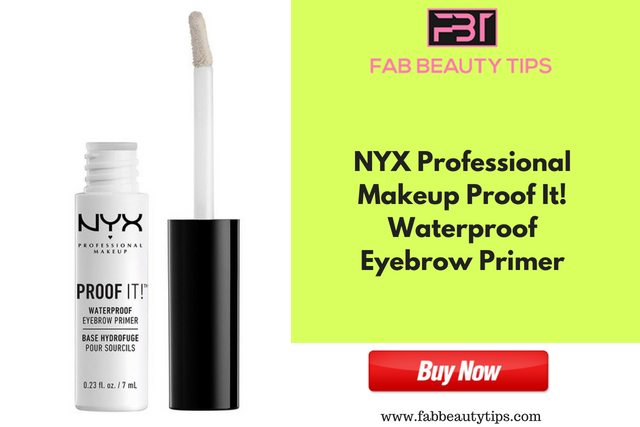 NYX Professional Makeup Proof It! Waterproof Eyebrow Primer; best waterproof makeup; waterproof makeup; waterproof makeup products 