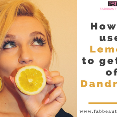 How to use lemon to get rid of dandruff?