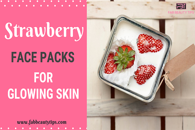 strawberry face mask; strawberry face mask for glowing skin; strawberry face pack; strawberry face packs for glowing skin