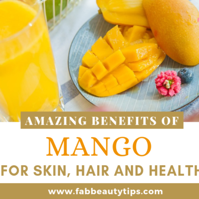 25 Benefits of Mango for Skin, Hair and Health