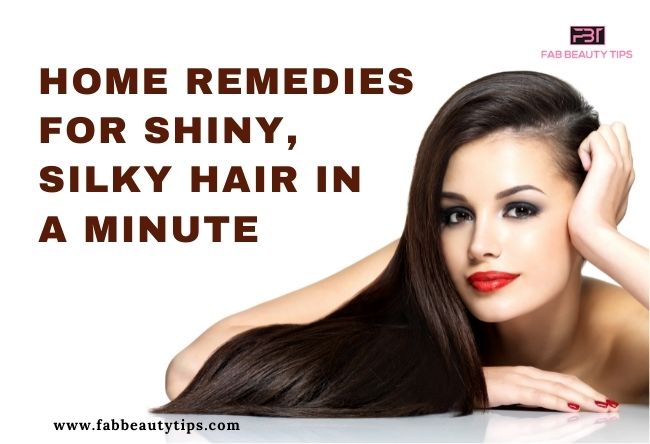 Home Remedies For Shiny, Silky Hair In A Minute